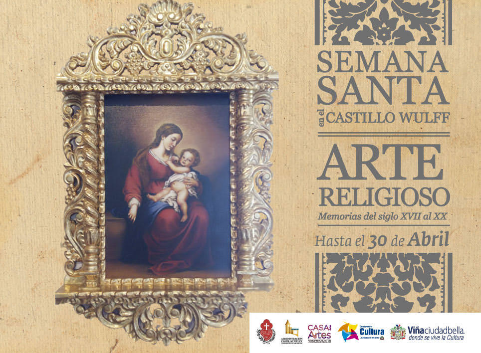 Municipalidad de Viña del Mar invita a Exposición de Semana Santa en  Castillo Wulff