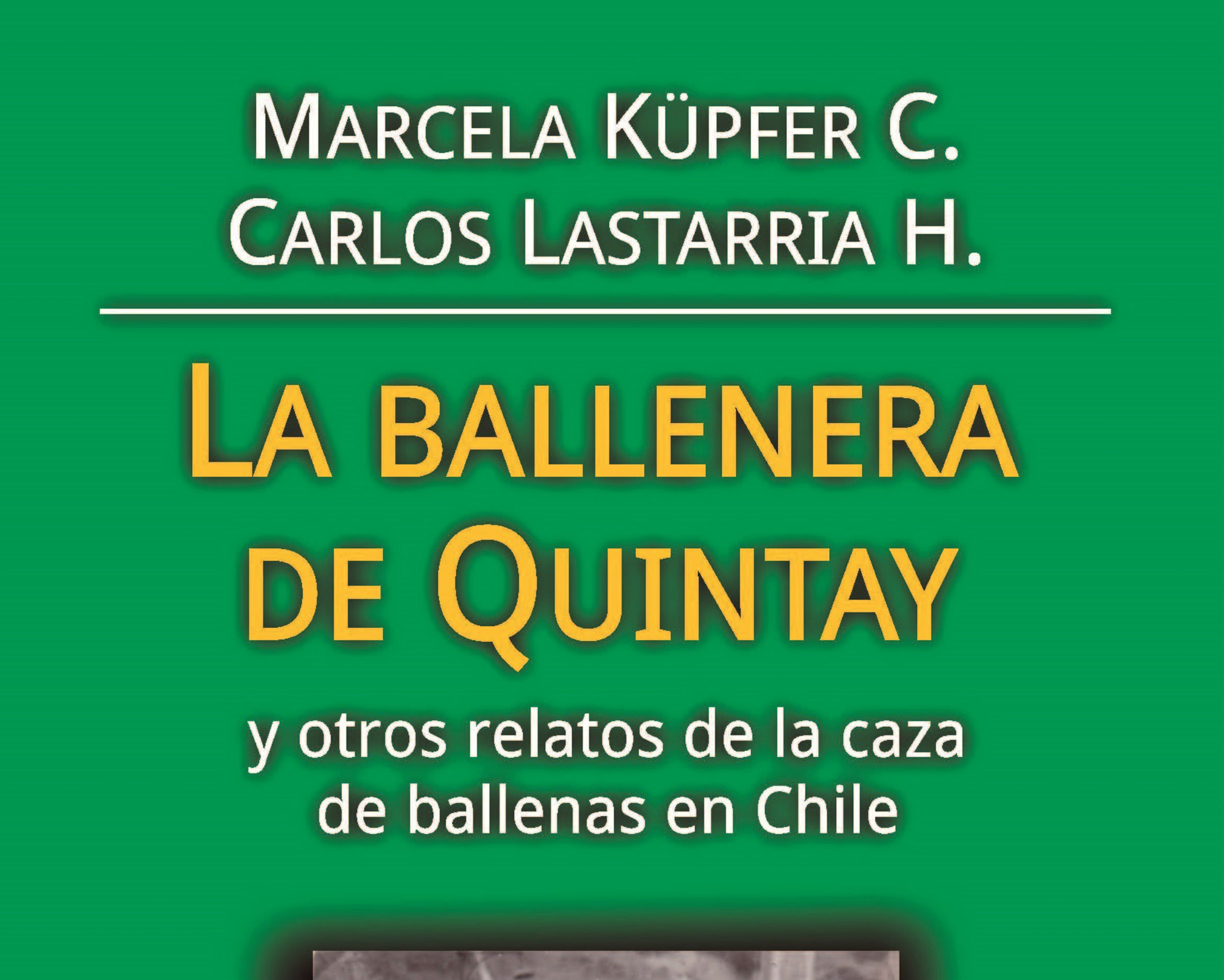 Municipio de Viña del Mar invita a presentación de libro que aborda la historia de la ballenera de Quintay