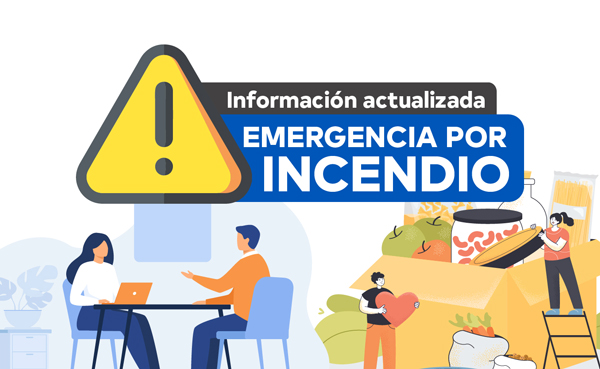 INFORMACION ACTUALIZADA DE EMERGENCIA POR INCENDIO