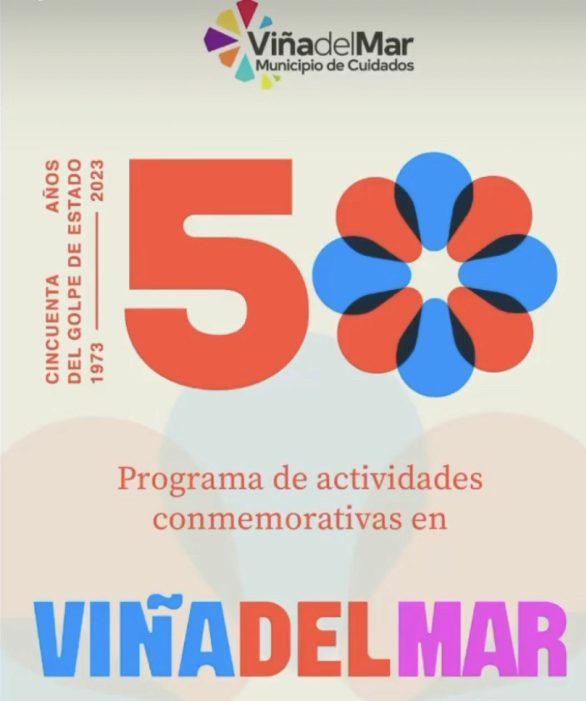 Conmemoración 50 años del golpe de Estado en Viña del Mar: Actos de la memoria  exposiciones, libros, cine y expresiones artísticas