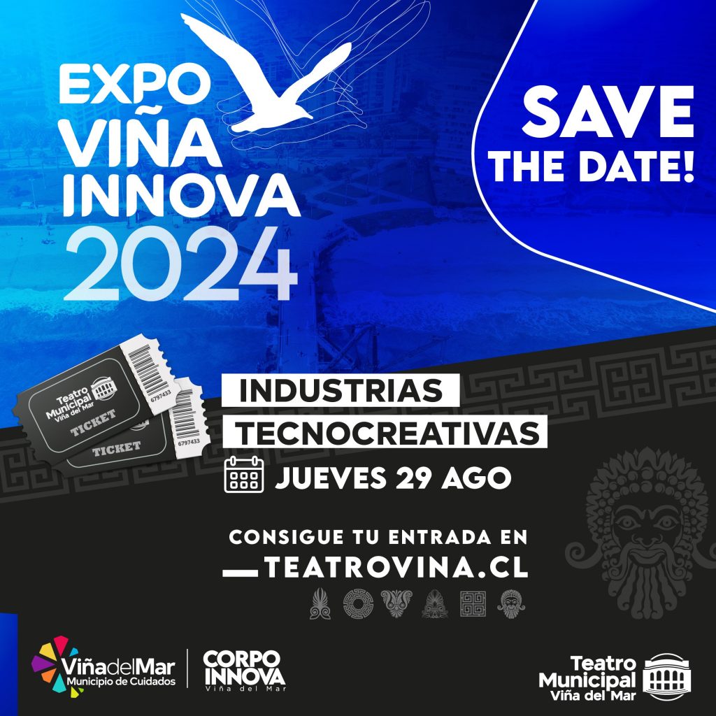 Imagen principal: “Expo Innova 2024” para fomentar el desarrollo de la industria tecnocreativa se realizará en el Teatro Municipal de Viña del Mar