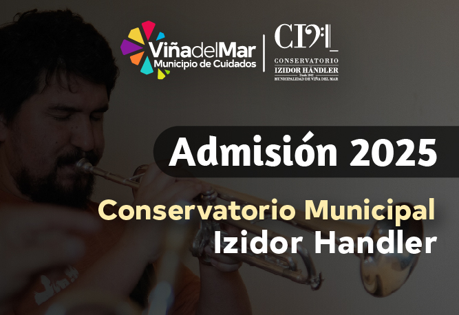 Admisión 2025 Conservatorio Izidor Handler Viña del Mar